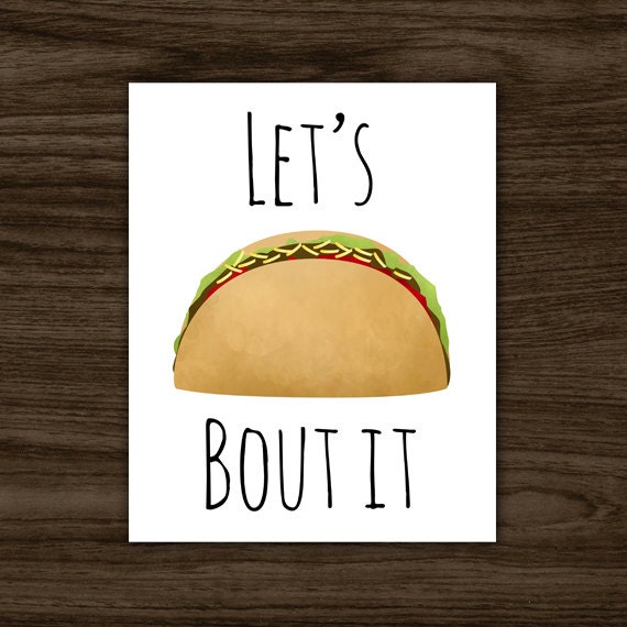 Download Let's Taco Bout It Funny Digital Printable 8x10 Poster