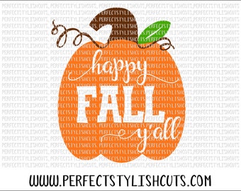 Happy Fall Y'all SVG, DXF, EPS, png Files for Cutting Machines Cameo or Cricut - Pumpkin Svg, Fall Svg, Thanksgiving Svg, Harvest Svg