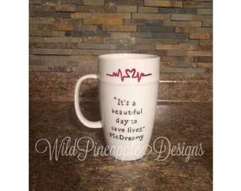 Its a beautiful day to save lives greys anatomy mug