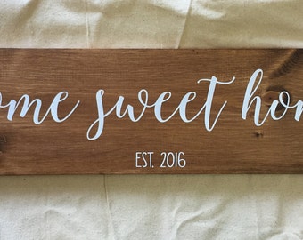 Welcome to our home, home sweet home, wood sign, home decor