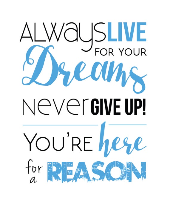 Never Give Up Print Uplifting Motto Motivational Print.