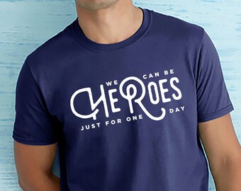David Bowie shirt, We can Be Heroes, Band tshirts for men, Classic Rock TShirt, Gift for Him, Birthday Gift for Men, Navy David Bowie Tshirt