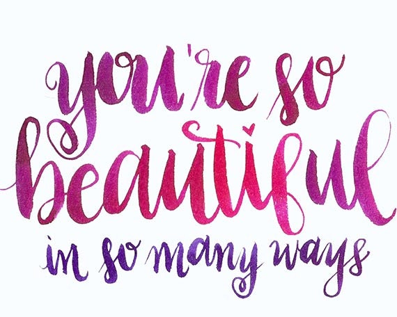 You're So Beautiful // Hand Lettered Picture // Quote