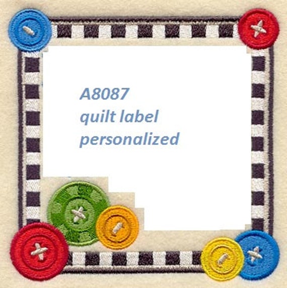 A8087 Quilt Label machine embroidered personalized by QUILTSRUS08