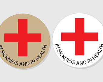 In Sickness And In Health Stickers Wedding - Bridal Shower Recovery Kit - kraft & white matte - 1.5 inch - 2 inch - 2.5 inch - 3 inch