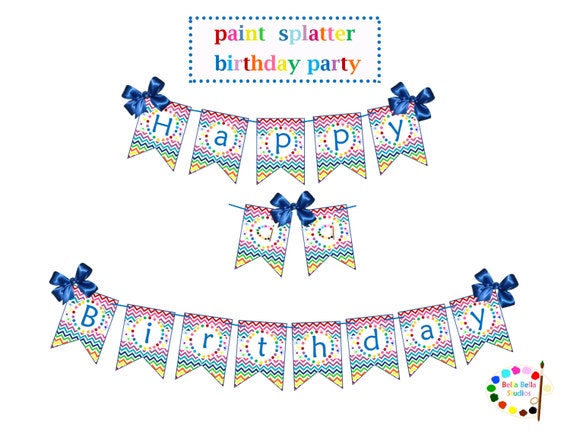 PAINT SPLATTER Party BANNER Printable Instant Download