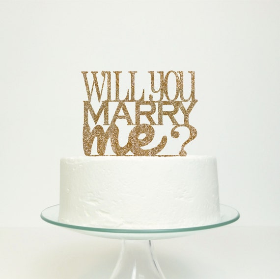 Items similar to Will You Marry Me Cake Cake Topper on Etsy Items similar to Will You Marry Me Cake Cake Topper on Etsy