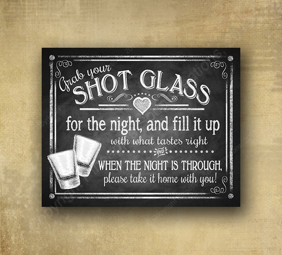 Shot Glass wedding favor sign Grab your shot glass Wedding