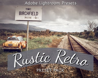 Rustic Retro : Lightroom Presets Pack