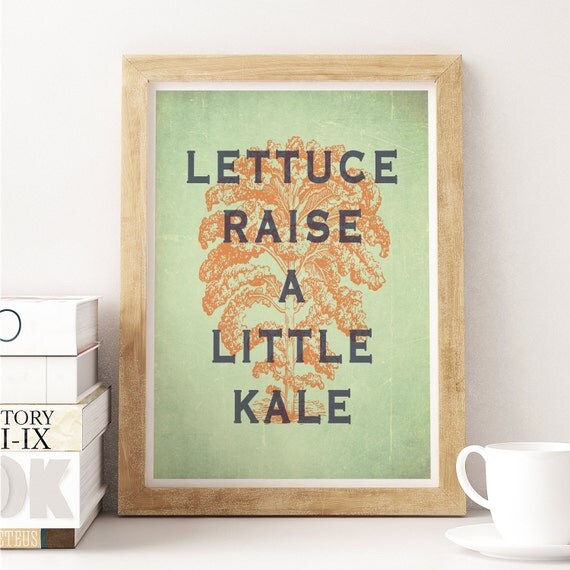 Kitchen art Kale print inspirational poster wall decor