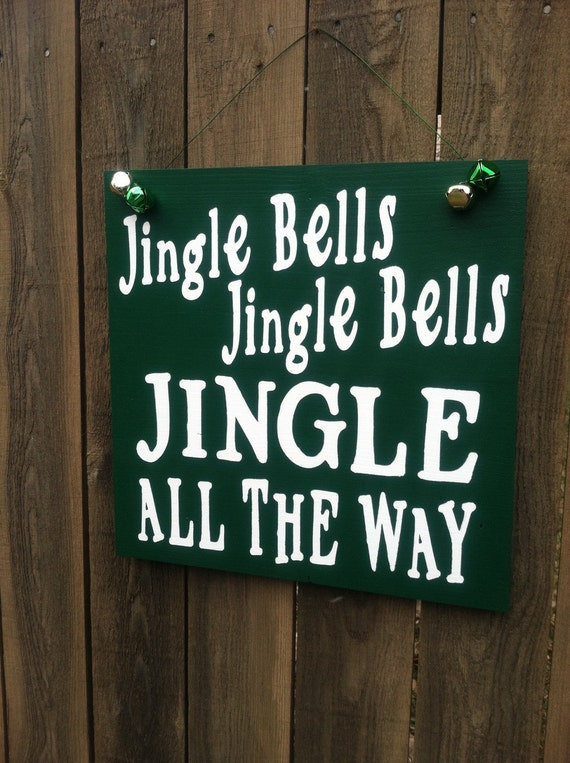 Items Similar To Jingle Bells Signchristmas Decor Jingle All The Way