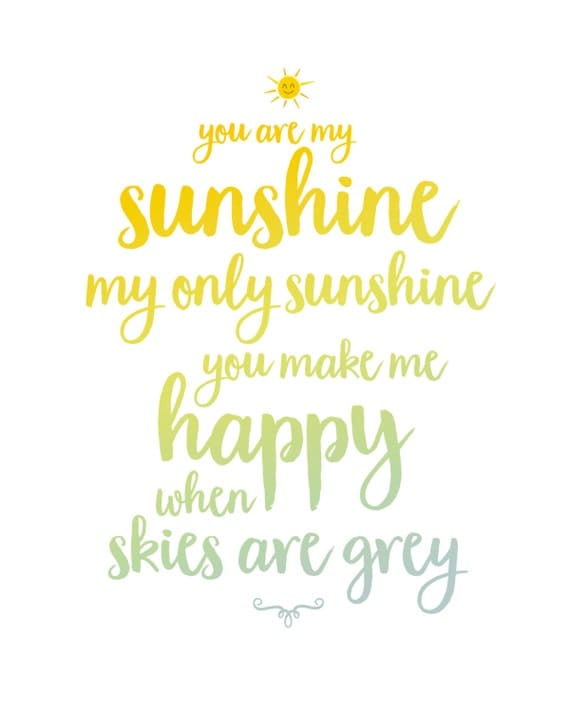 You are my sunshine wall art nursery print kids room decor