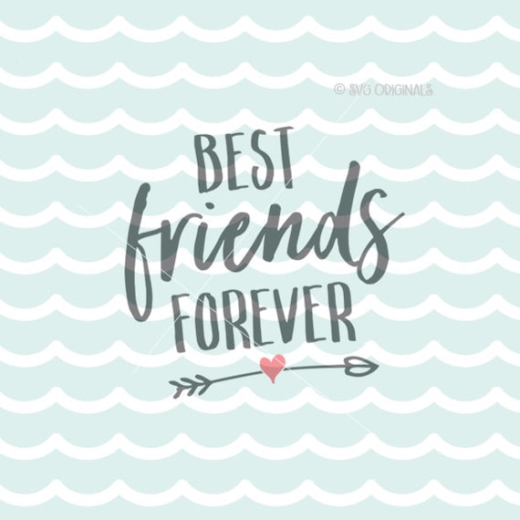 Download Best Friends Forever SVG Cricut Explore & more. Cut or