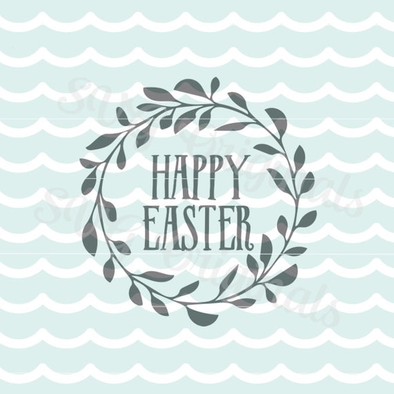 Download Happy Easter SVG Happy Easter Floral Wreath SVG Vector File.