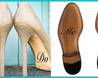 I do Wedding Shoe Decal Bride and Groom, I Do and Me Too Shoe Decal, Wedding Decorations, Shoe Decal