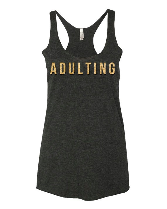 Adulting t-shirt 