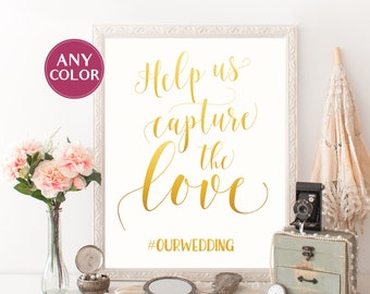 Gold hashtag sign Printable wedding hashtag sign Gold calligraphy wedding signs Help us capture the love sign wedding Hash tag signs