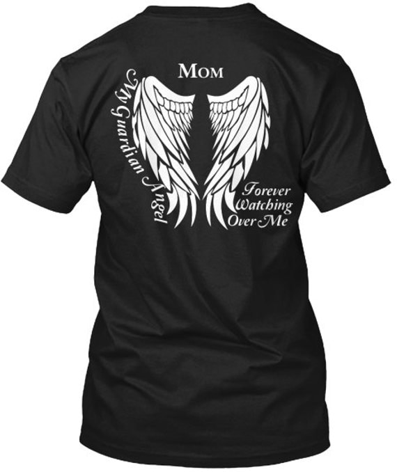 Mom Guardian Angel Shirt My Guardian Angel Mom Forever