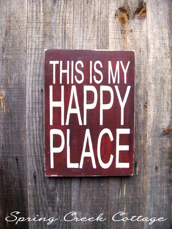 HandPainted Signs This Is My Happy Place by springcreekcottage