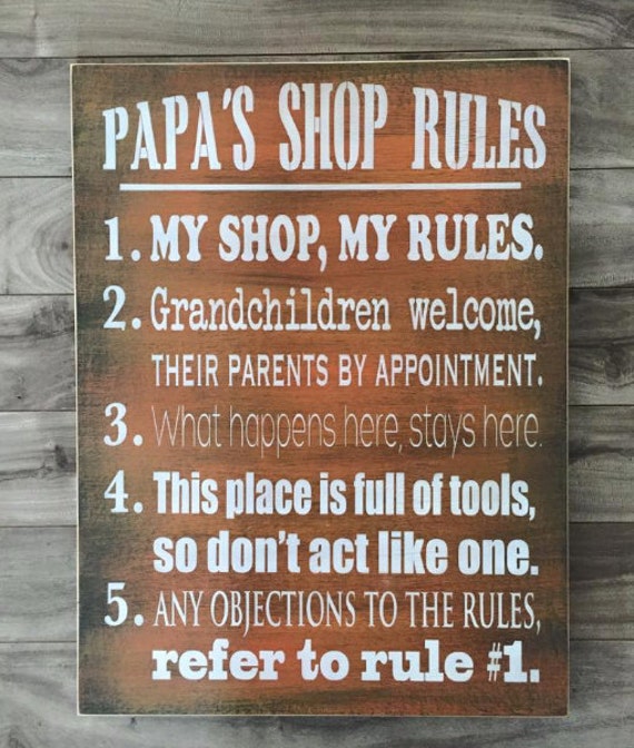 Papa's or Grandpa's Shop Rules sign 14x19 by CraftyPenguinBC