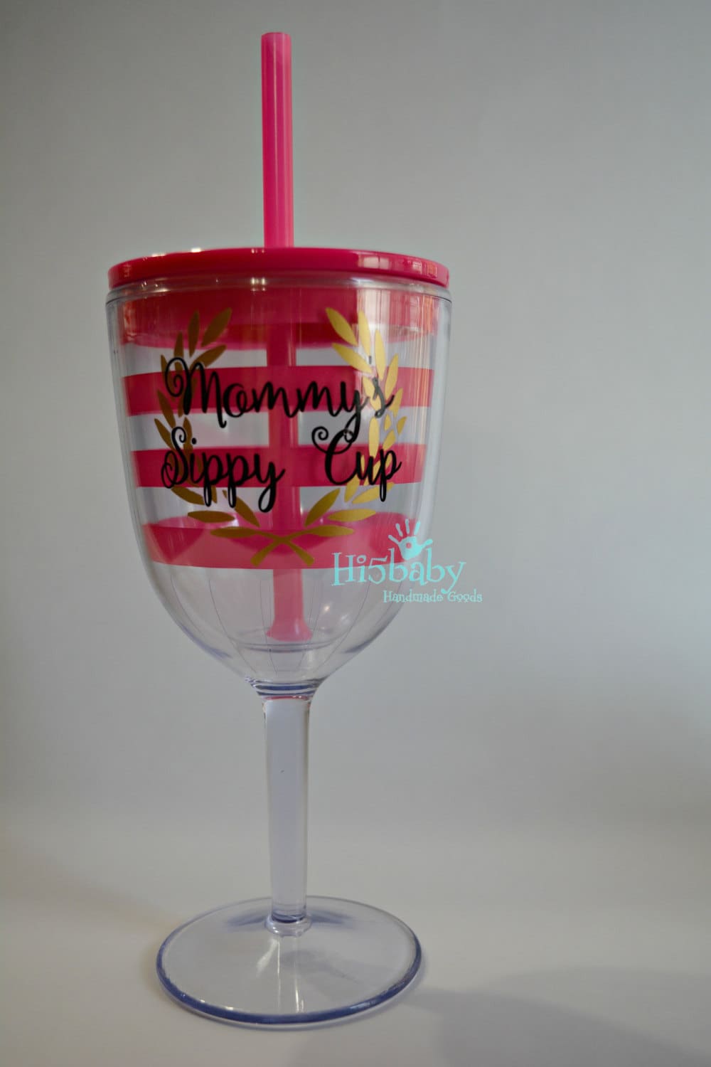 Mommy's sippy cup acrylic wine glass with lid and straw/