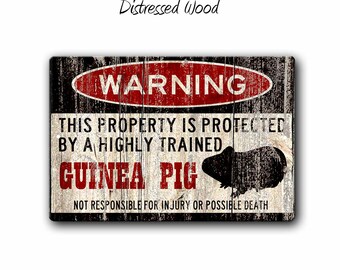 Guinea Pig Sign,Funny Metal Signs,Guinea Pig,Guinea Pig cage,GuineaPig,Warning Sign,Pet Gift,cavy,Small Pet,Guinea pig gift,SS1_006