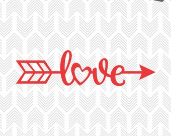 Valentines SVG File - Arrow Love SVG - Love SVG files for Silhouette, Cricut - Vinyl htv Clip art - Commercial use