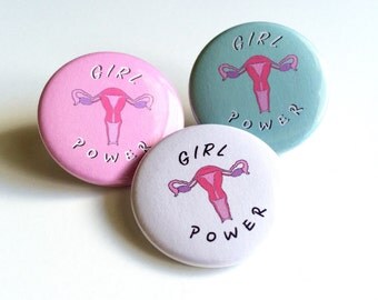 Girl Power Pin, Uterus Pin, Feminism Pin, Feminist Pin, Female Anatomy Pin, Girl Power Pinback Button, Girl Power Button, Feminist Button