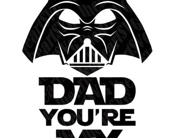 Download Darth Vader Father's Day SVG PNG JPG Digital File by IHeartSVG