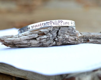 Hand Stamped Custom Christian Philippians 4 13 I can do all things through him who gives me strength - bible verse cuff bracelet - silbver