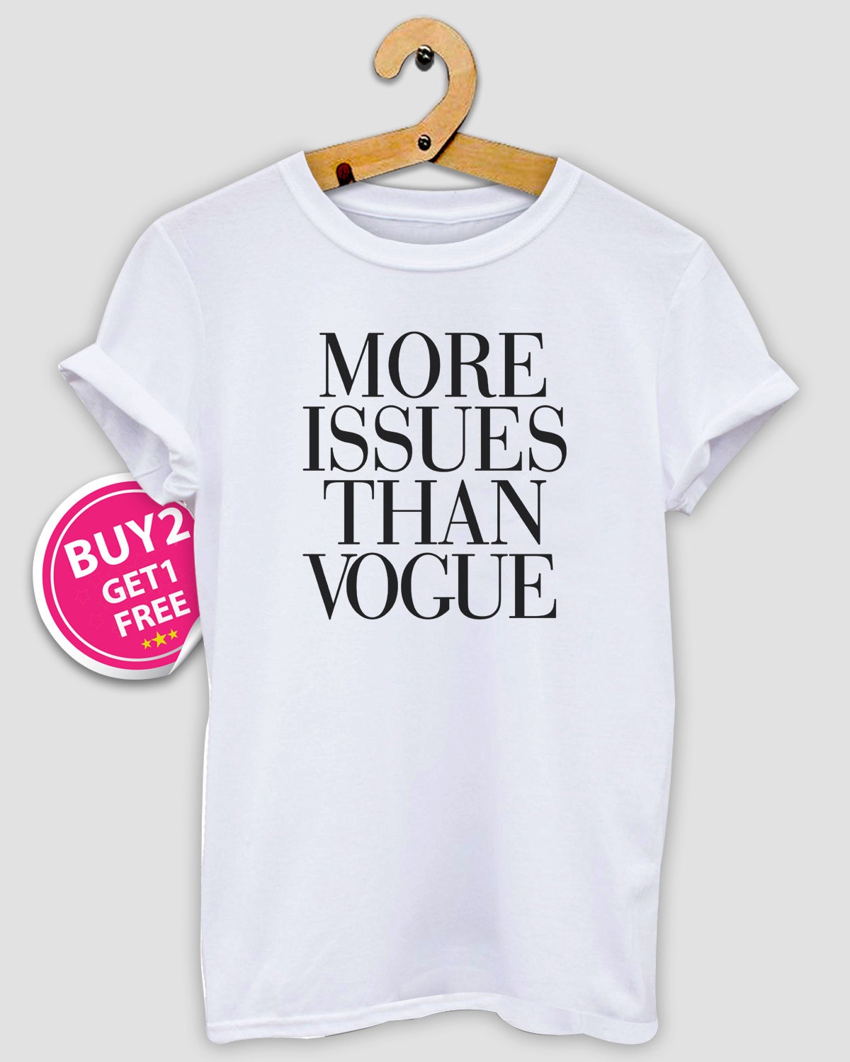 More issues than vogue Shirt T Shirt Unisex Size by llSKYLinell