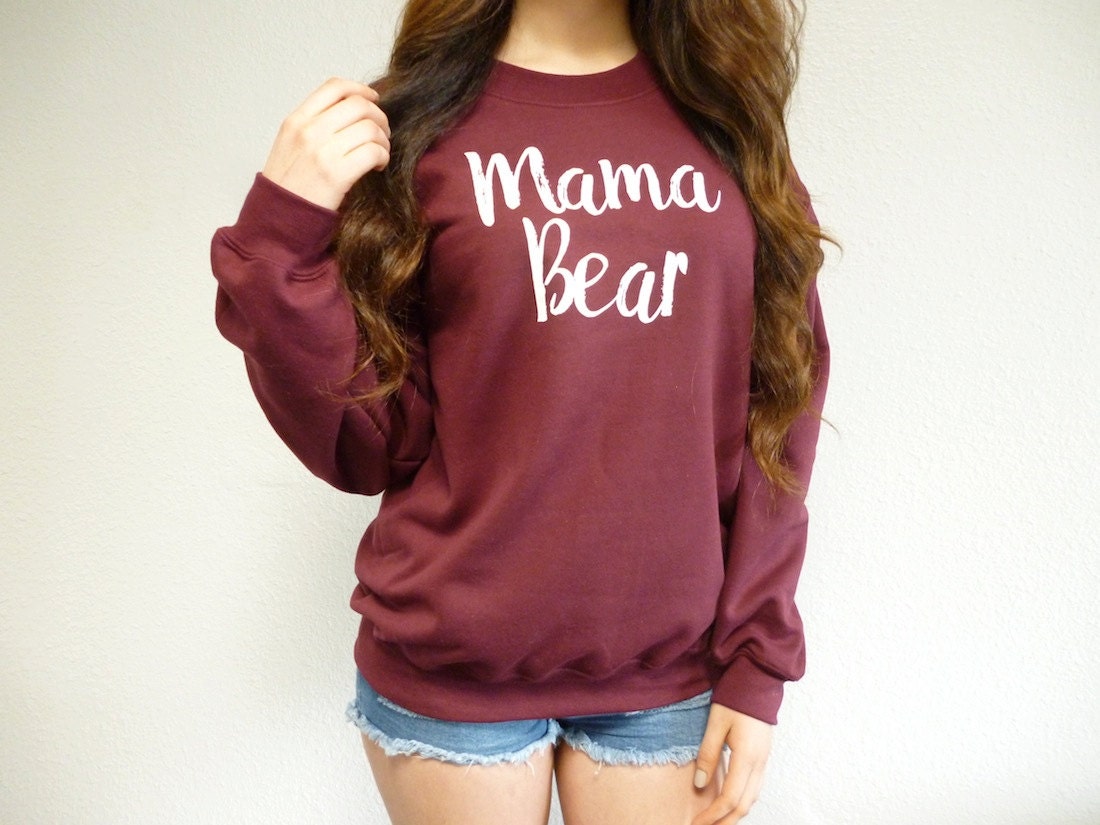 Mama Bear Sweatshirt Mama Bear Womens Clothing Mama Bear 