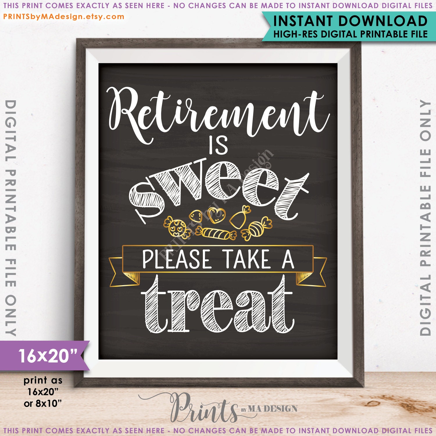 Retirement Sign, Retirement is Sweet Please Take a Treat, Retirement