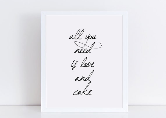 All You Need Is Love  Cake  Wedding  Quote  Cake  Table Sign