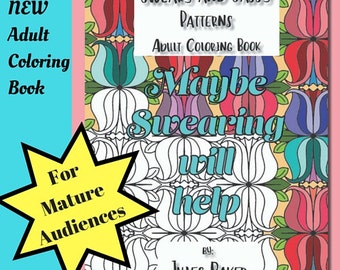 Sweary and Sassy Patterns Adult Coloring Book Printable Instant Download Mature Audiences