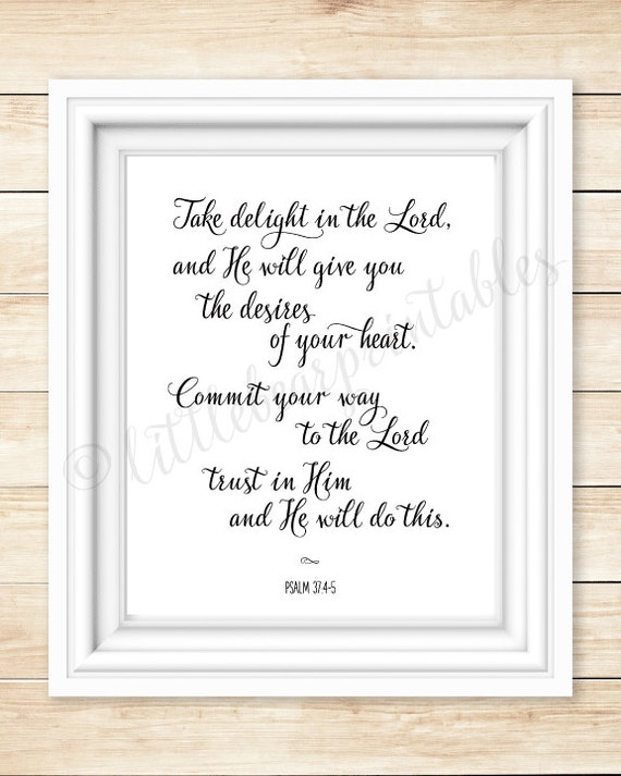 printable-psalm-37-4-5-take-delight-in-the-lord-and-he-will