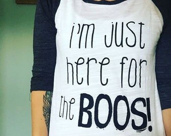 I'm Just Here for the Boos - Halloween - Autumn - Fall - Trick Or Treat Baseball Tee Ladies Raglan