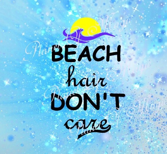 Download Beach Hair Don't Care Svg Summer SVG Cut File Svg