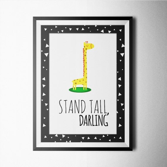 Stand Tall Darling Print poster wall art decoration by Northshire