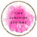Pink Sunshine Designs