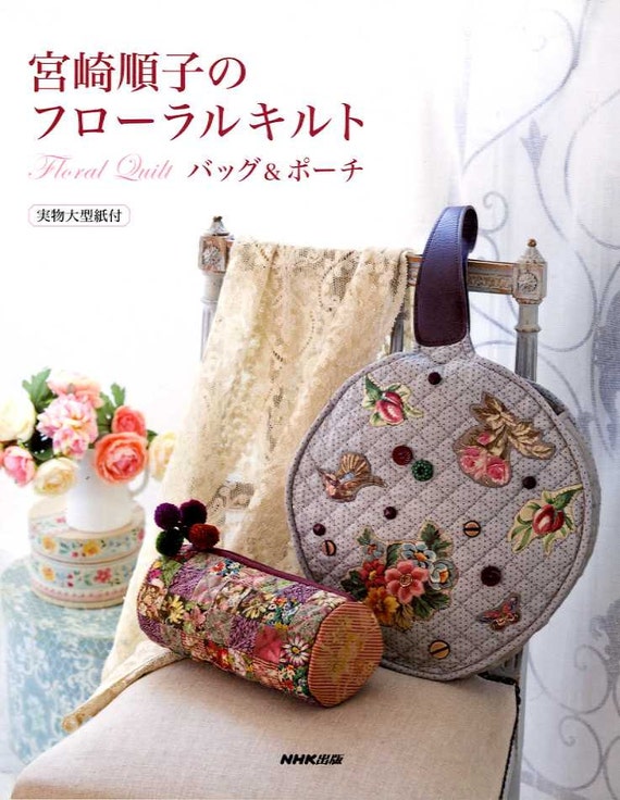 junko miyazaki s floral quilts and patchworks japanese junko miyazaki s floral quilts and patchworks japanese