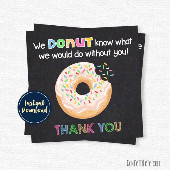 donut-thank-you-tags-teacher-gift-tags-donut-know-what-we-would-do-without-you-teacher
