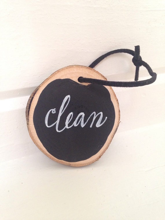 CLEAN DIRTY DISHWASHER tag wood slice handpainted by KatyGirlGoods
