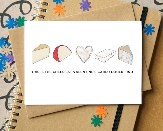 Cheesy Valentine's Card - Funny Valentine's Card - card for foodies - card for cheese lovers