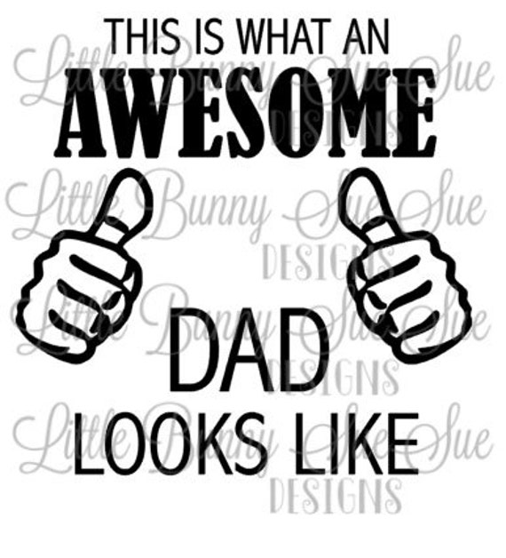 Awesome Dad Father's Day SVG PNG DXF Cutting Machine File