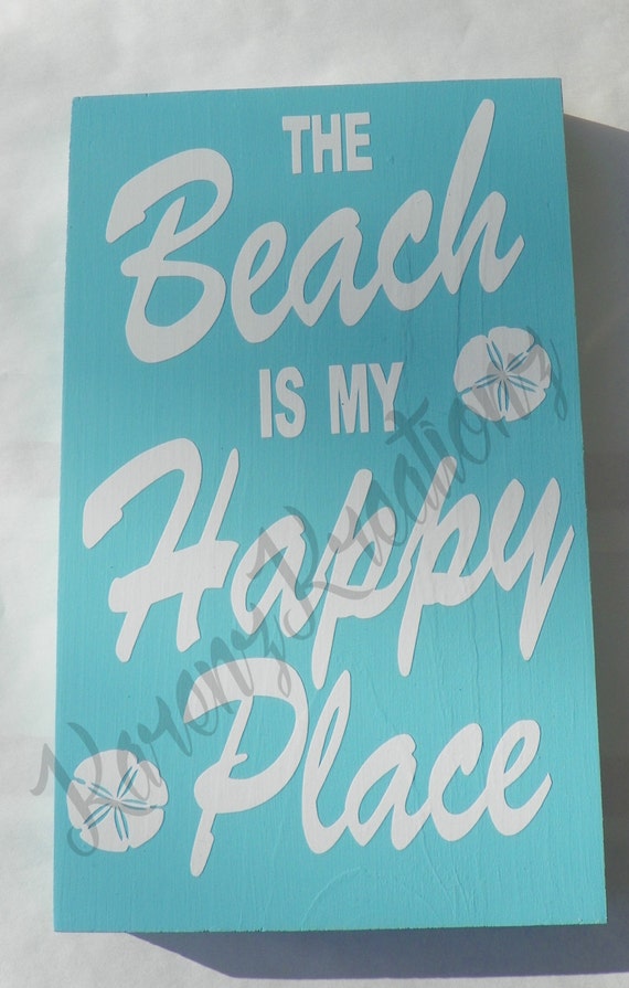 Beach Is My Happy PlaceCustom MadeWood SignPlease Read