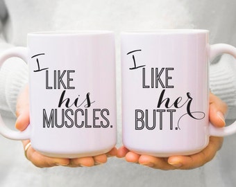 Anniversary gifts for men funny, His & Hers Coffee Mugs, muscles Mug "I Like His Muscles" "I Like Her Butt" boyfriend gift cute MU88