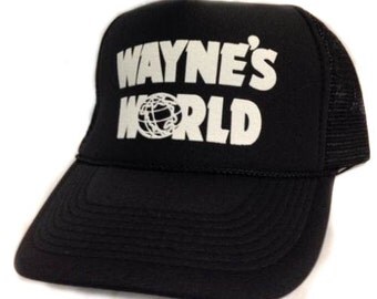 Wayne's World movie hat Trucker Hat Mesh Hat Snap Back Hat black