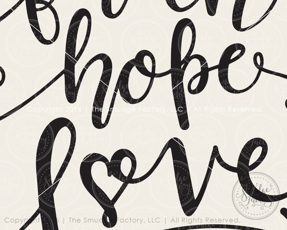 Download Faith Hope Love SVG Cut File, And The Greatest Of These Is ...