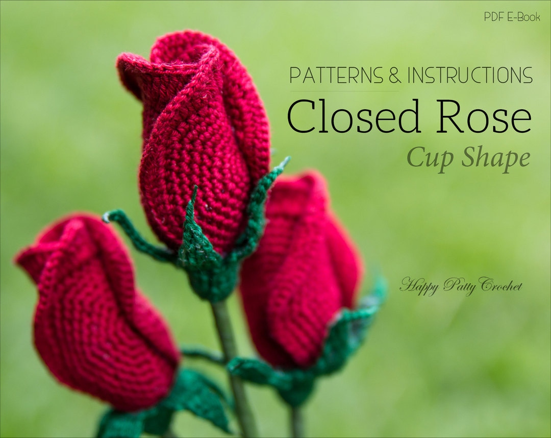 Crochet Rose Pattern Closed Rose Crochet Flower Pattern